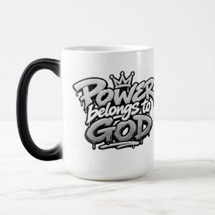 Power belongs to God Magic Mug