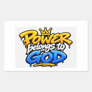 Power belongs to God Sticker