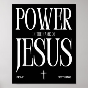 Power In The Name Of Jesus – Fear Nothing  Poster