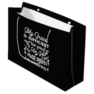 Power Made Perfect In Weakness  2 Corinthians 12:9 Large Gift Bag