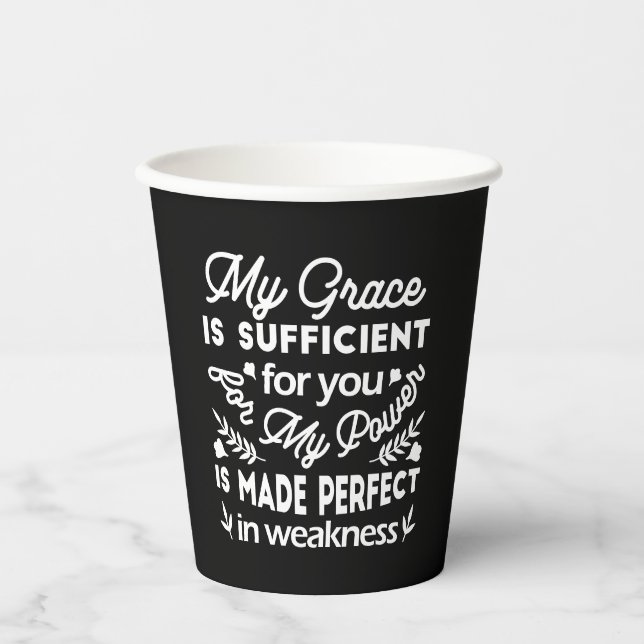 Power Made Perfect In Weakness  2 Corinthians 12:9 Paper Cups (Front)