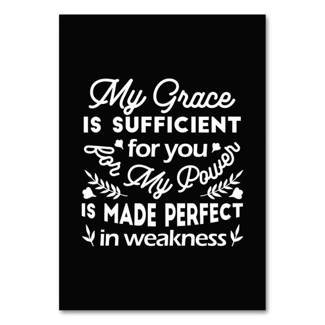 Power Made Perfect In Weakness  2 Corinthians 12:9 Table Number (Front)