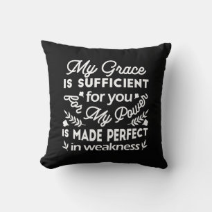 Power Made Perfect In Weakness 2 Corinthians 12:9 Throw Pillow