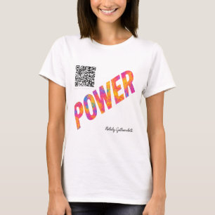 POWER Motivational Quote Colourful Design   Nataly T-Shirt
