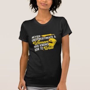 Power Of A Woman Who Knows How To Weld T-Shirt