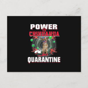 Power Of Chihuahua In Quarantine Wearing Mask Gift Postcard