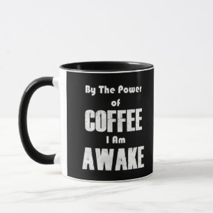 Power of Coffee (in White) Mug