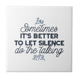Power of Silence - Inspirational Quote Tile