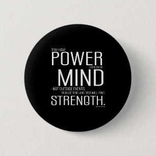 Power Over Your Mind Marcus Aurelius Stoic Philoso 2 Inch Round Button
