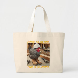 Power to The Chickens! Large Tote Bag