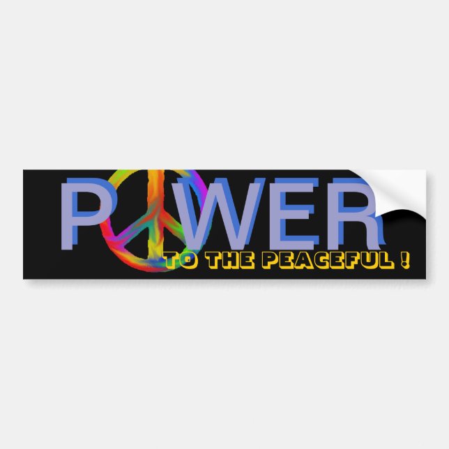 POWER TO THE PEACEFUL BUMPER STICKER (Front)