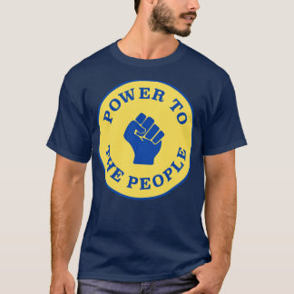 Power To The People3 T-Shirt