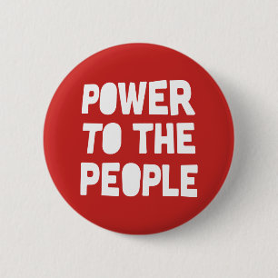 Power To The People 2 Inch Round Button