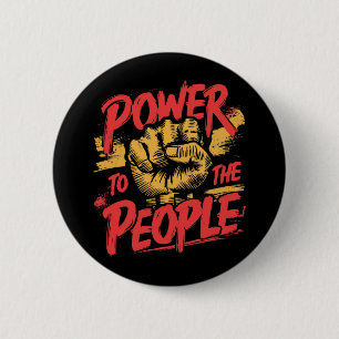Power to the People 2 Inch Round Button