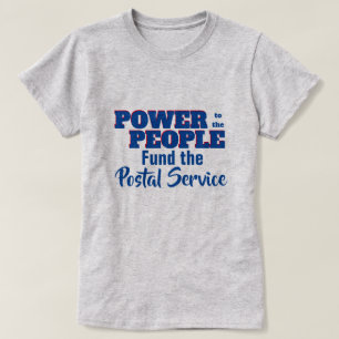 Power to the People Fund Post Office Template Lawn T-Shirt