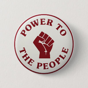 Power To The People Raised Fist Protest Resistance 2 Inch Round Button