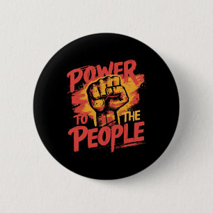 Power To The People Sticker  2 Inch Round Button