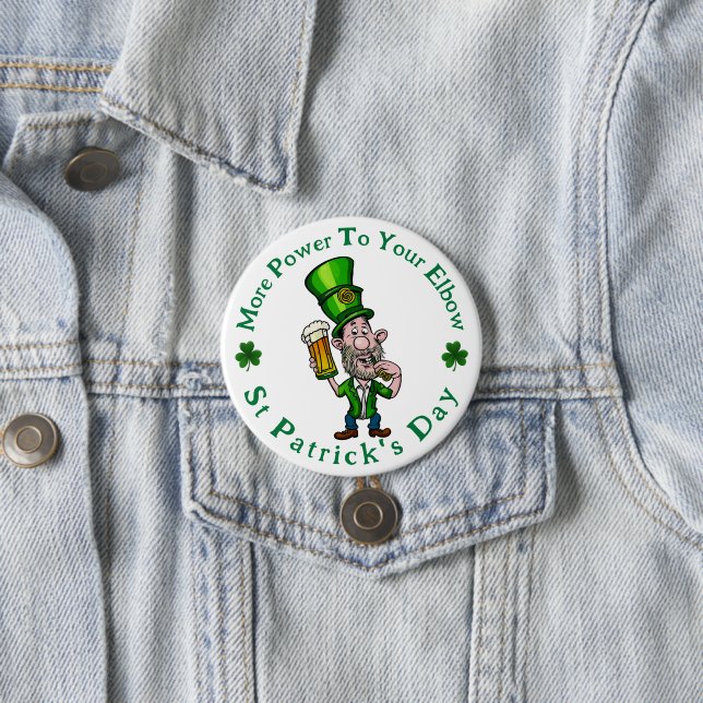 Power To Your Elbow - St Patrick's Day Button (In Situ)