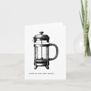 Power Up Your Grey - French Press Sticker  Card