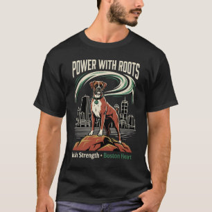 Power With Roots Boxer Boston T-Shirt