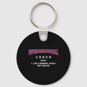 Powerchair Footbyll Coach Definition Funny Power S Keychain
