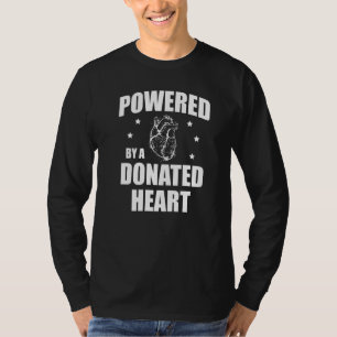 Powered By A Donated Heart for a Organ Donor Trans T-Shirt