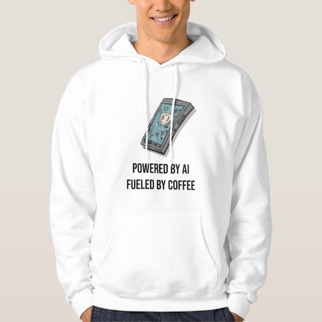 Powered By AI Fueled By Coffee Hoodie - Tech Geek  (Front)
