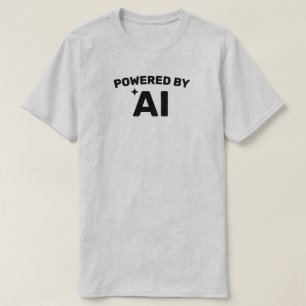 Powered by AI™ T-Shirt (Customize It!)