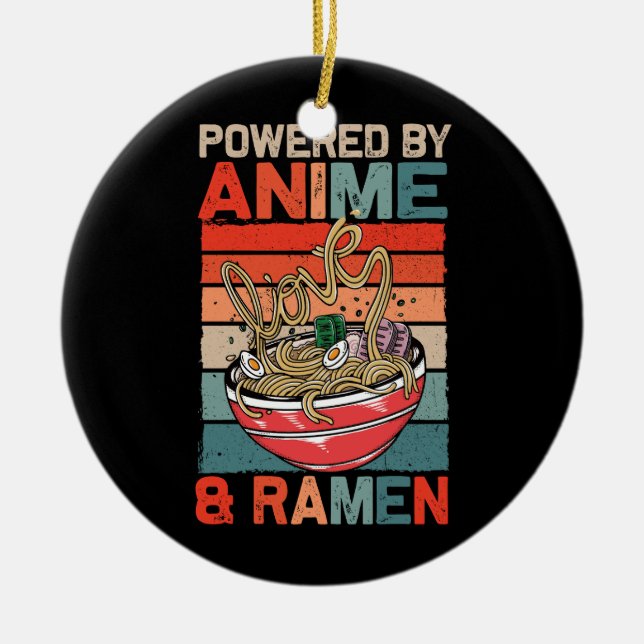 Powered By Anime And Ramen Love Anime Noodles Japa Ceramic Ornament (Front)