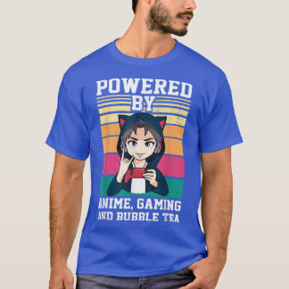 Powered by Anime, Gaming and Bubble Tea Anime  T-Shirt