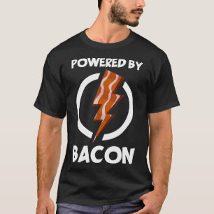 Powered by Bacon  Funny Bacon Lovers   Gifts  T-Shirt
