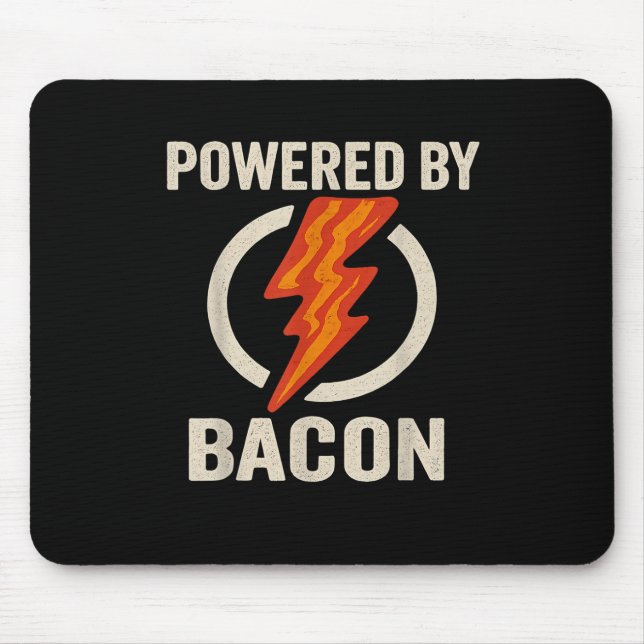 Powered By Bacon Funny Meat Lover Bbq Grill Carniv Mouse Pad (Front)