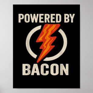 Powered By Bacon Funny Meat Lover Bbq Grill Carniv Poster