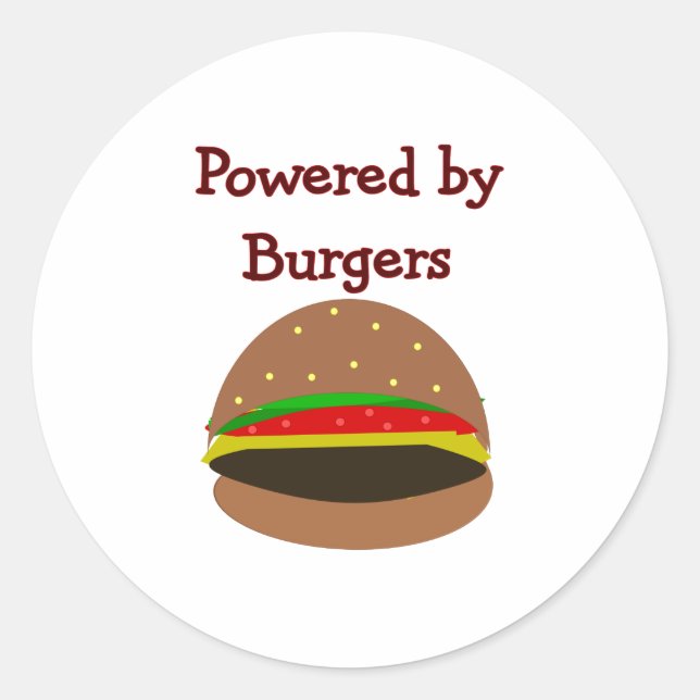 "Powered by Burgers"--funny Hamburger Lover Gifts Classic Round Sticker (Front)