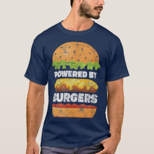 Powered By Burgers Hamburger Cheeseburger Distress T-Shirt