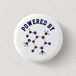 Powered By - Caffeine Molecular Structure 1 Inch Round Button