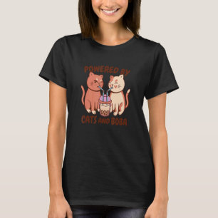 Powered By Cats And Bubble Tea Boba  For Cat T-Shirt