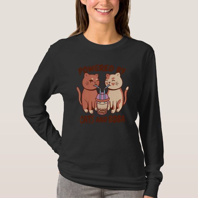 Powered By Cats And Bubble Tea Boba  For Cat T-Shirt (Front)