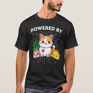 Powered By Cats Plants Tacos Funny T-Shirt