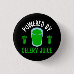 Powered By Celery Juice  1 Inch Round Button