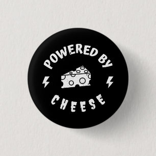 Powered By Cheese 1 Inch Round Button
