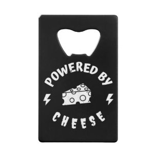 Powered By Cheese Credit Card Bottle Opener