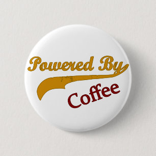 Powered By Coffee 2 Inch Round Button