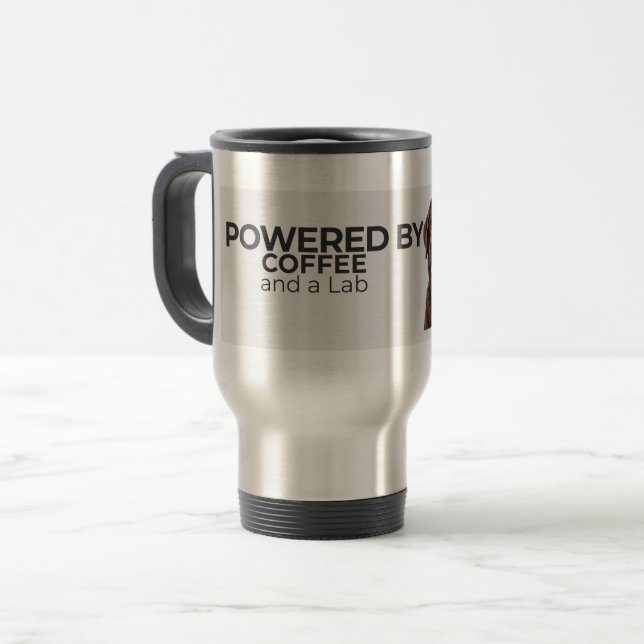 Powered by Coffee and a Lab Stainless Travel Mug (Front Left)