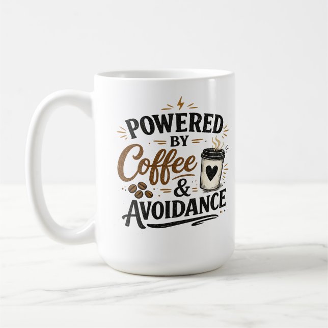 Powered by Coffee and Avoidance Coffee Mug (Left)