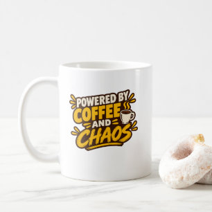 Powered by Coffee and Chaos Mug