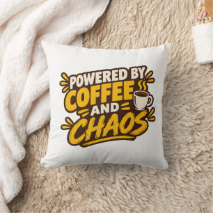 Powered by Coffee and Chaos Throw Pillow