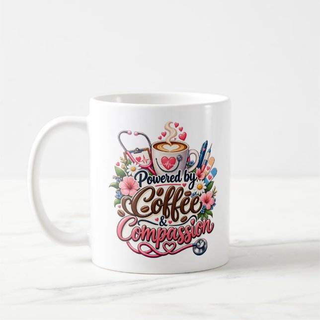 Powered by Coffee and Compassion Nurse Mug | Cute  (Left)