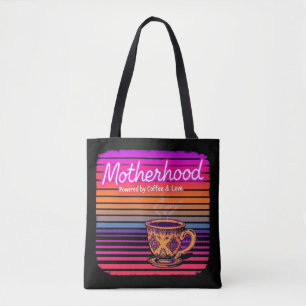 Powered by Coffee and Love   Funny Mother's Day Tote Bag