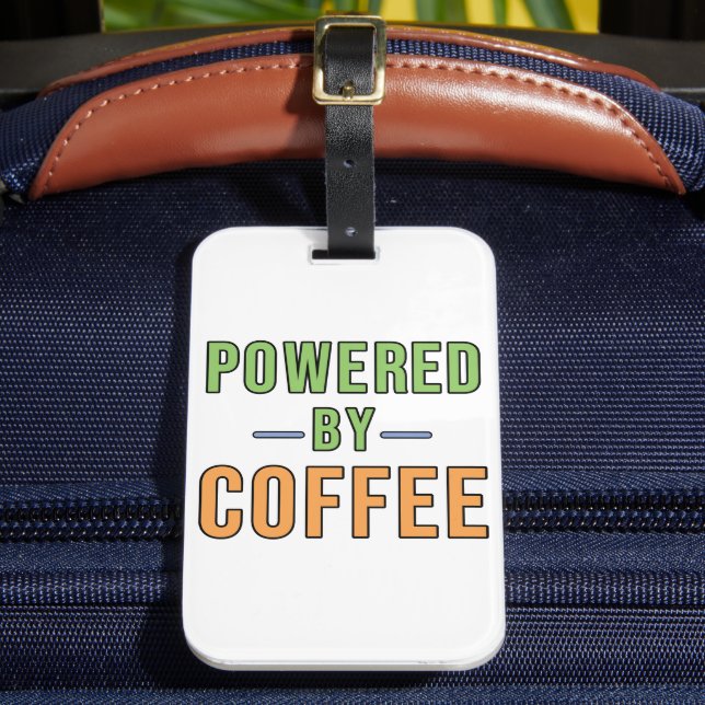 Powered by Coffee Luggage Tag (Front Insitu 2)
